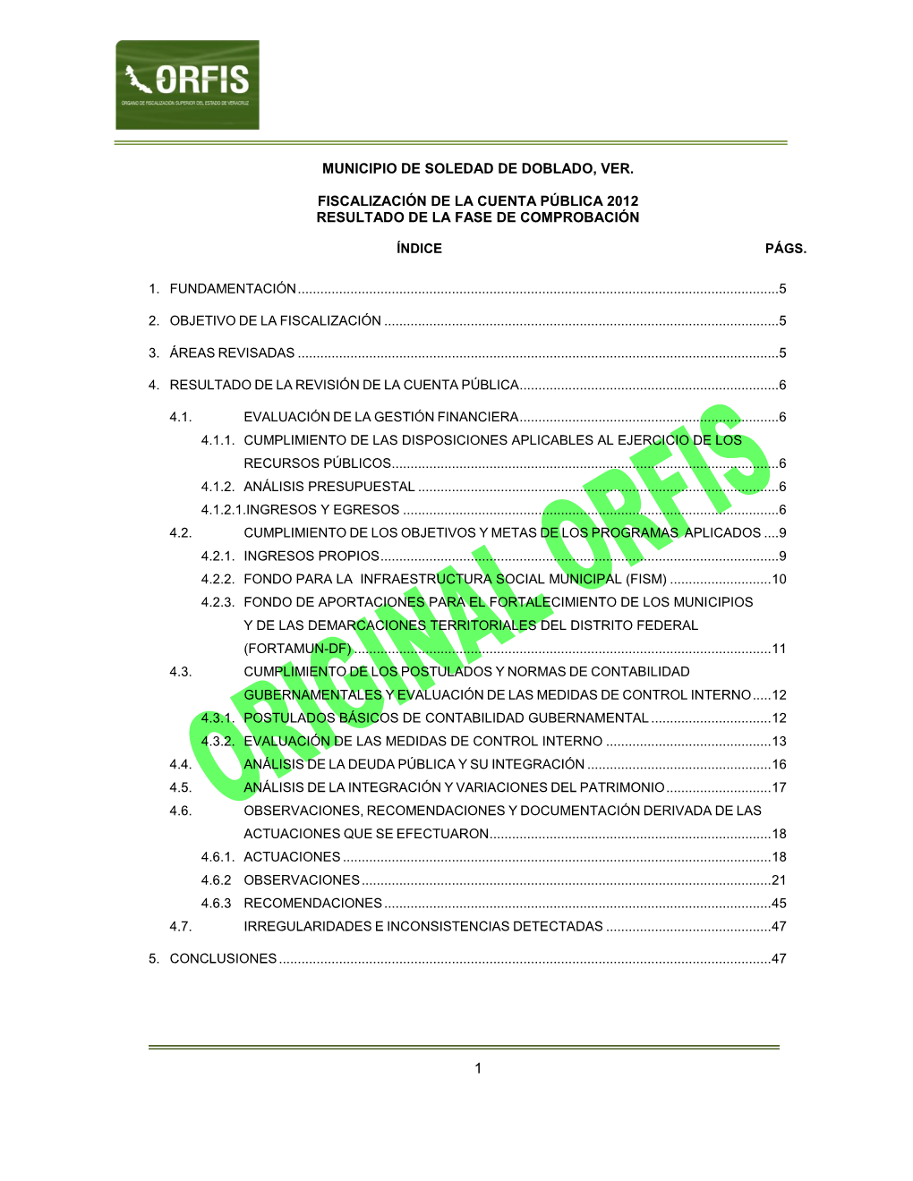 1 Municipio De Soledad De Doblado, Ver. Fiscalización De La Cuenta Pública 2012 Resultado De La Fase De Comprobación