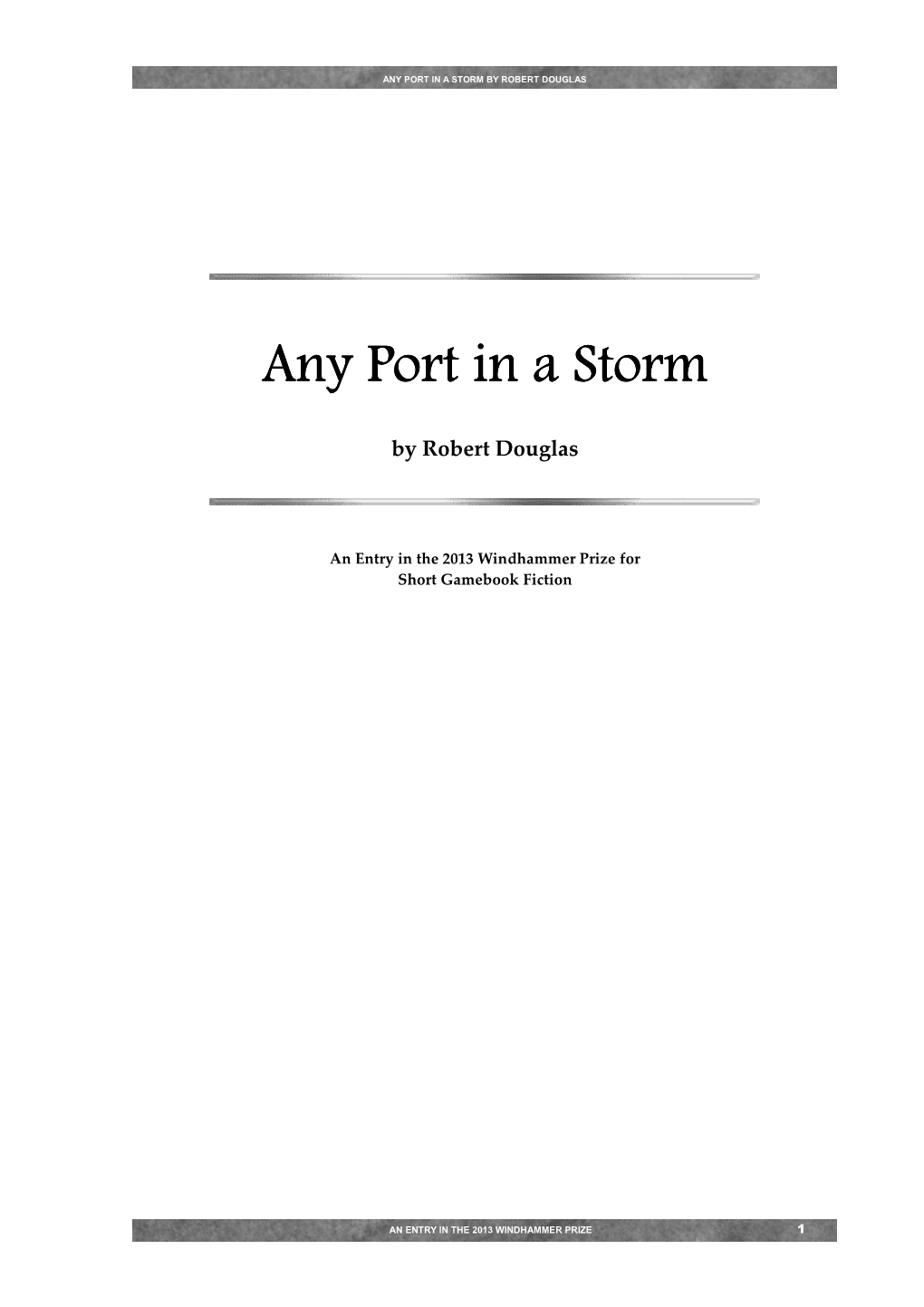 Any Port in a Storm by Robert Douglas