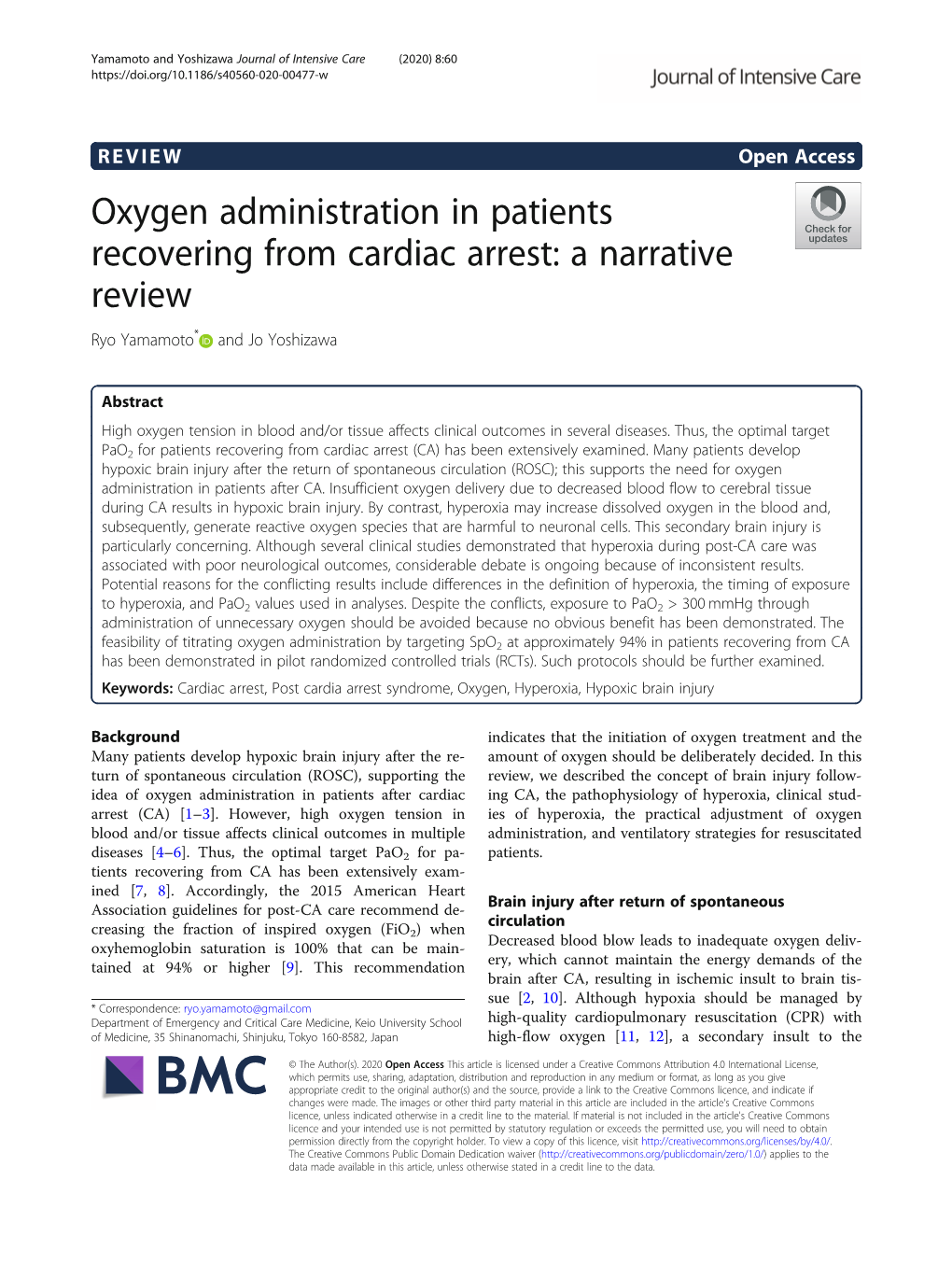 Oxygen Administration in Patients Recovering from Cardiac Arrest: a Narrative Review Ryo Yamamoto* and Jo Yoshizawa