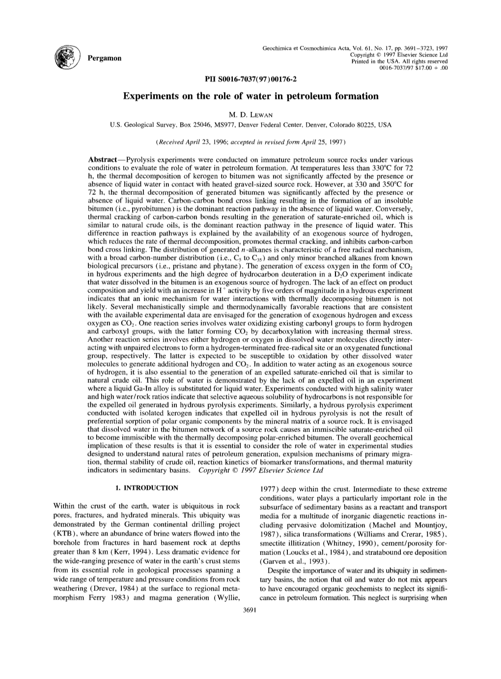 Experiments on the Role of Water in Petroleum Formation