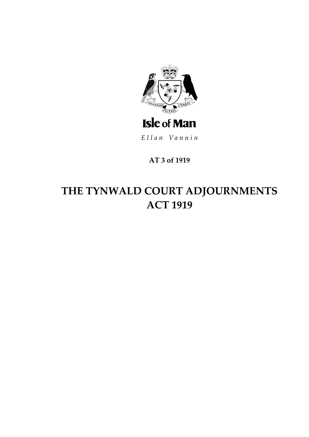 The Tynwald Court Adjournments Act 1919