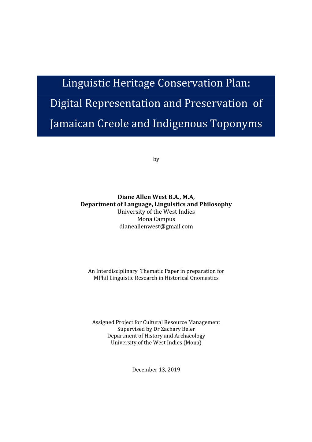 Linguistic Heritage Conservation Plan: Digital Representation and Preservation of Jamaican Creole and Indigenous Toponyms