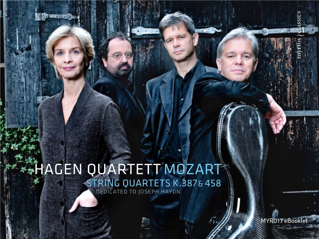 Hagen Quartett Mozart String Quartets K.387 & 458 Dedicated to Joseph Haydn
