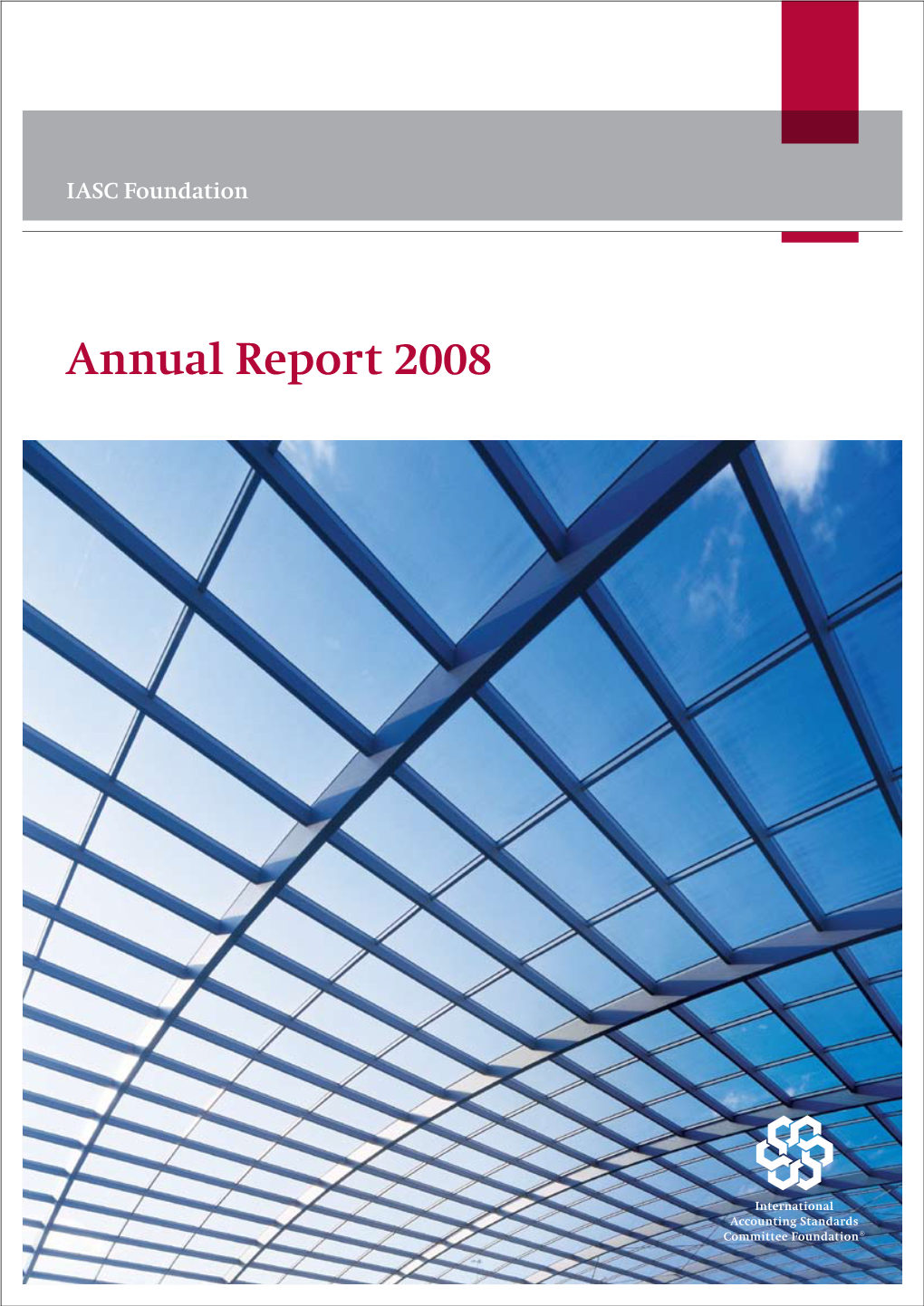Annual Report 2008 IASC Foundation