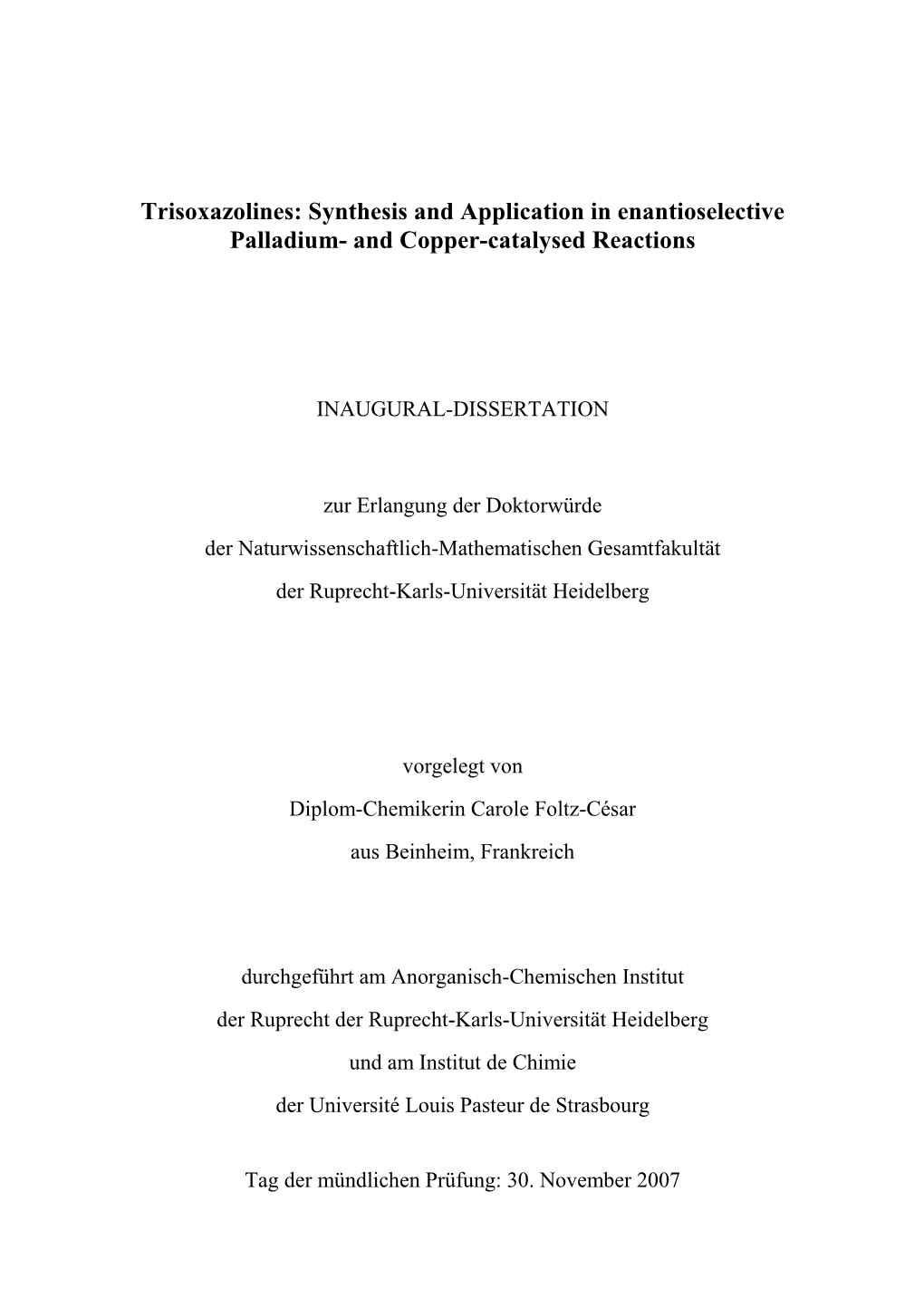 Trisoxazolines: Synthesis and Application in Enantioselective Palladium- and Copper-Catalysed Reactions