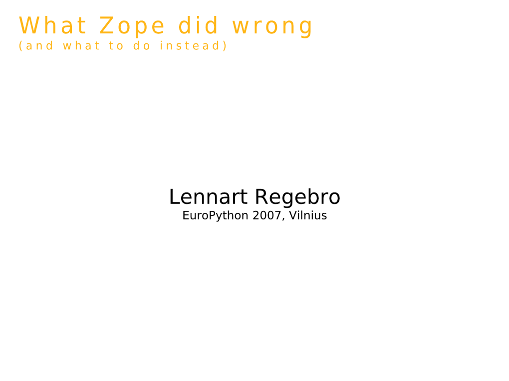What Zope Did Wrong