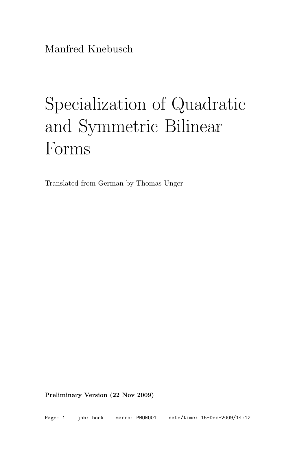 Specialization of Quadratic and Symmetric Bilinear Forms