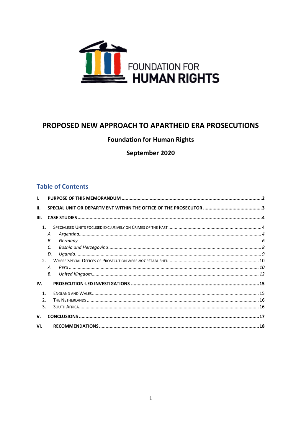 PROPOSED NEW APPROACH to APARTHEID ERA PROSECUTIONS Foundation for Human Rights September 2020