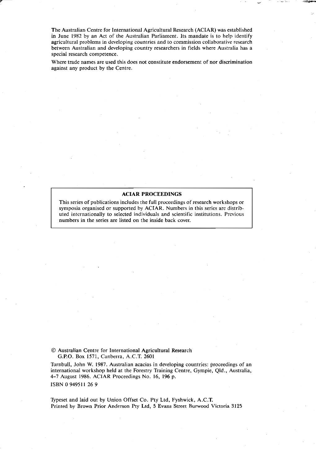 The Australian Centre for International Agricultural Research (ACIAR) Was Established in June 1982 by an Act of the Australian Parliament