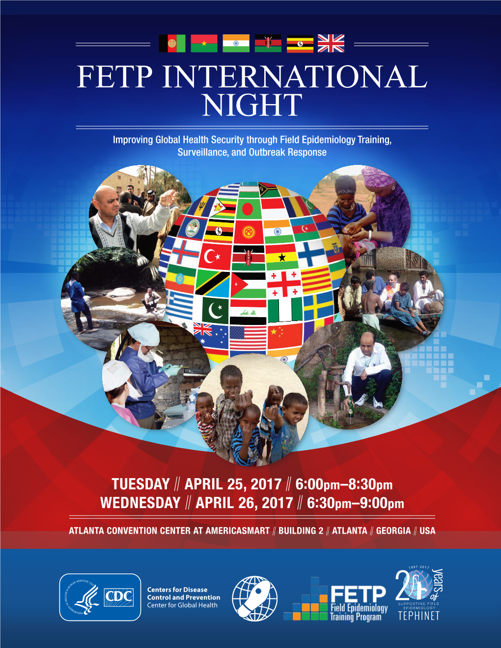 FETP INTERNATIONAL NIGHT Improving Global Health Security Through Field Epidemiology Training, Surveillance, and Outbreak Response