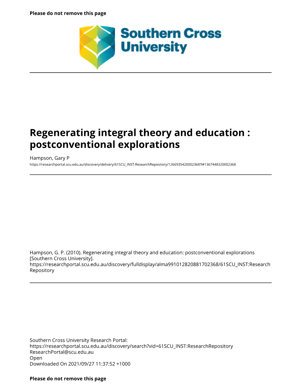 Regenerating Integral Theory and Education : Postconventional Explorations