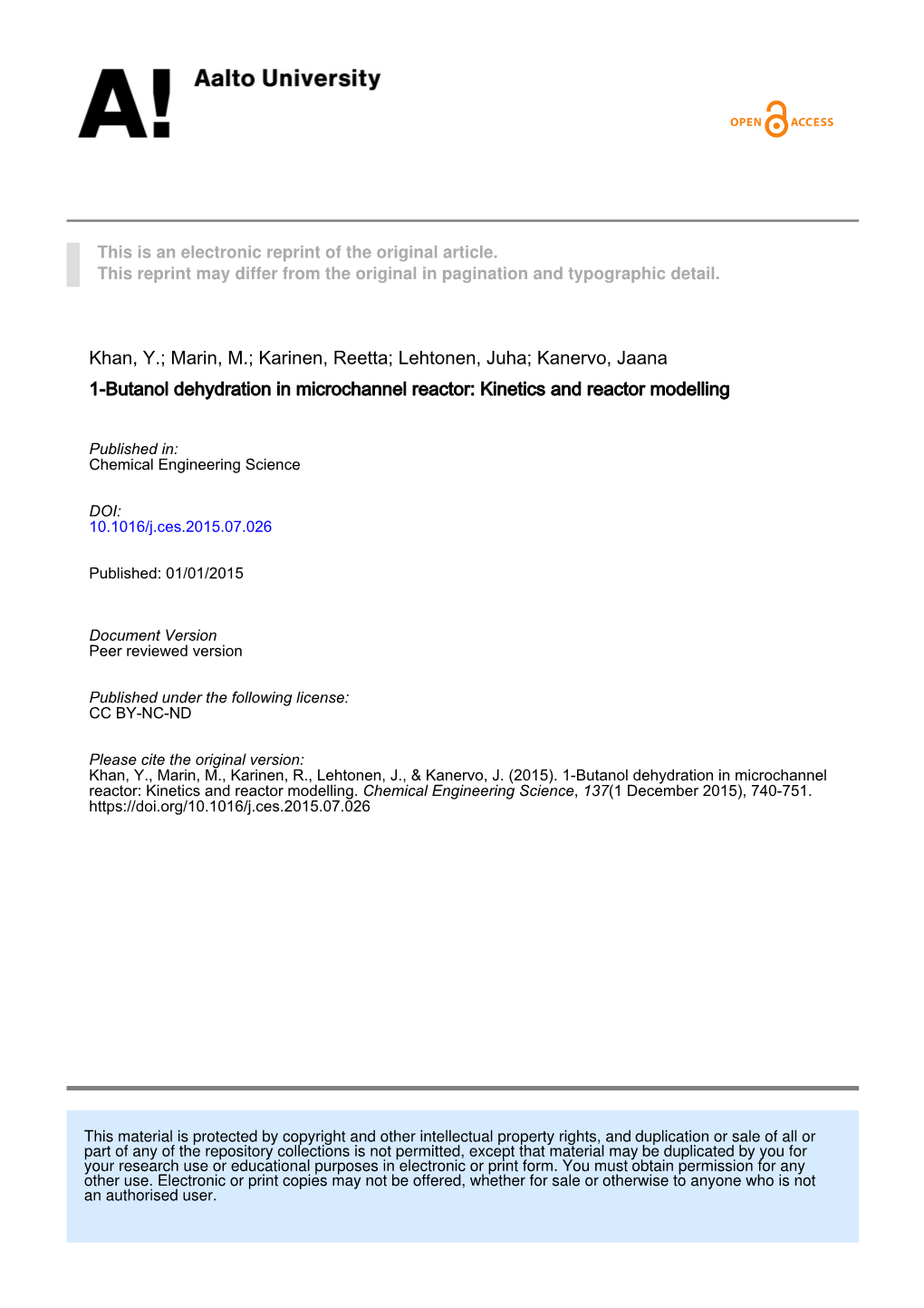 Karinen, Reetta; Lehtonen, Juha; Kanervo, Jaana 1-Butanol Dehydration in Microchannel Reactor: Kinetics and Reactor Modelling