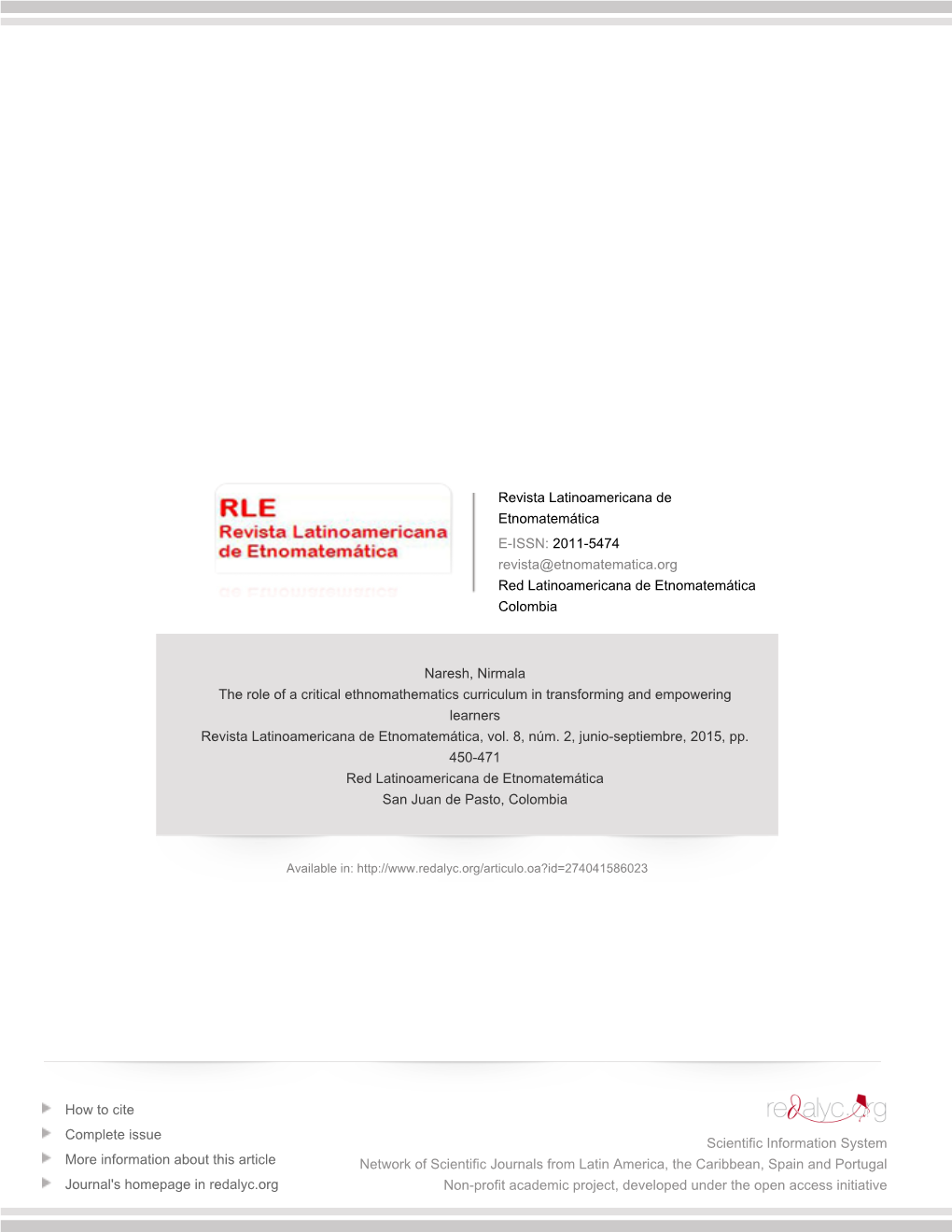 The Role of a Critical Ethnomathematics Curriculum in Transforming and Empowering Learners Revista Latinoamericana De Etnomatemática, Vol