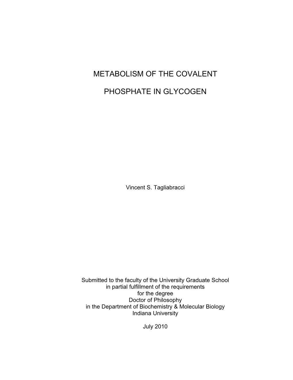 Metabolism of the Covalent Phosphate in Glycogen