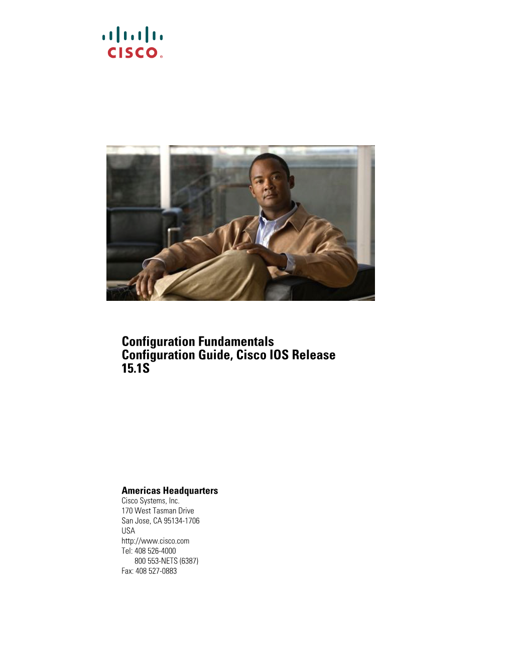 Configuration Fundamentals Configuration Guide, Cisco IOS Release 15.1S