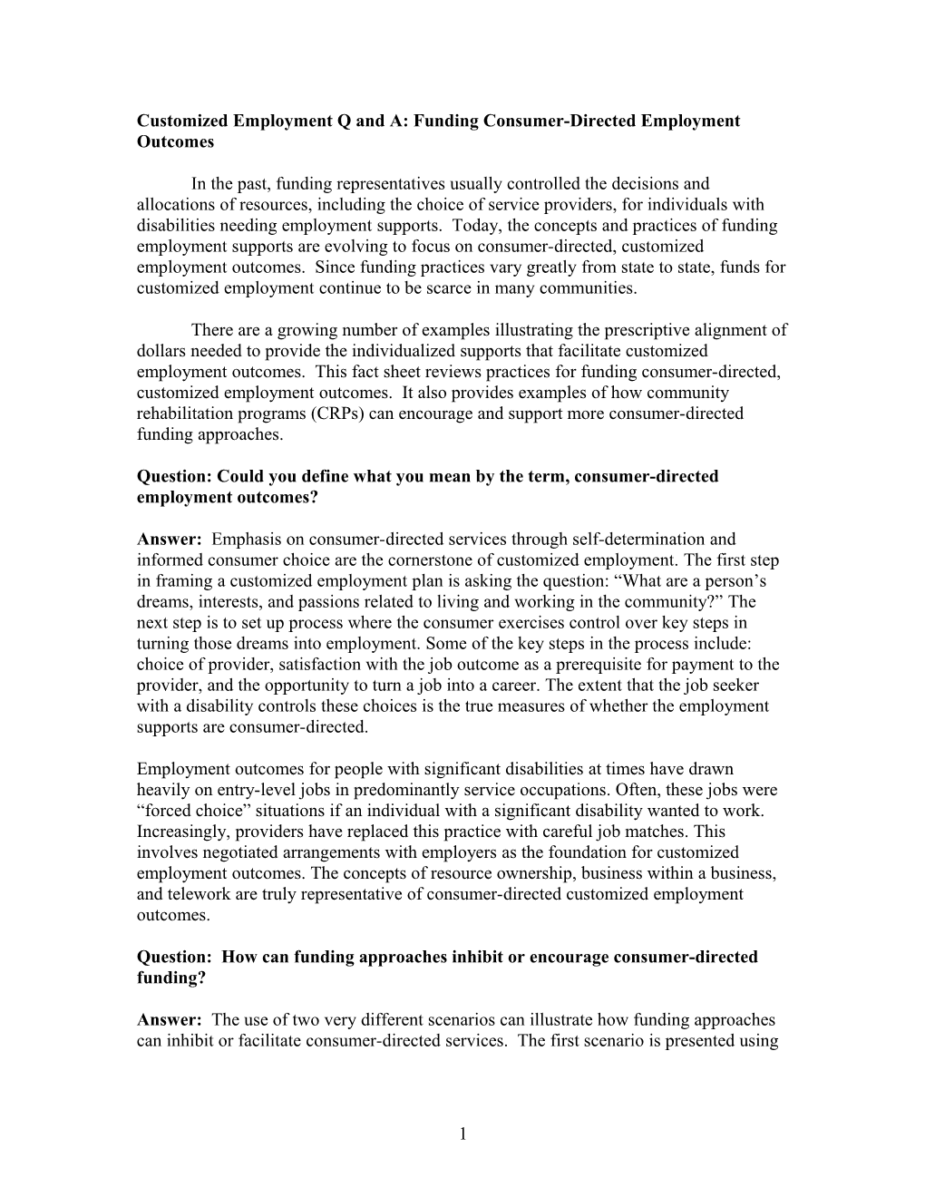 Q & a on Customized Employment: Funding Consumer Directed Employment Outcomes