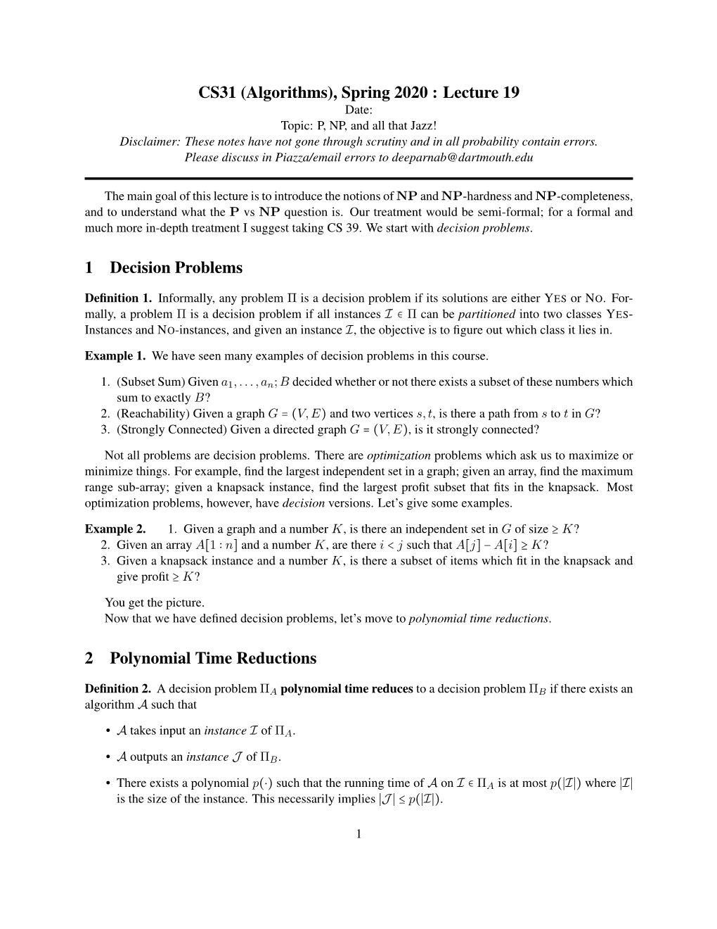 Lecture 19 1 Decision Problems 2 Polynomial Time Reductions