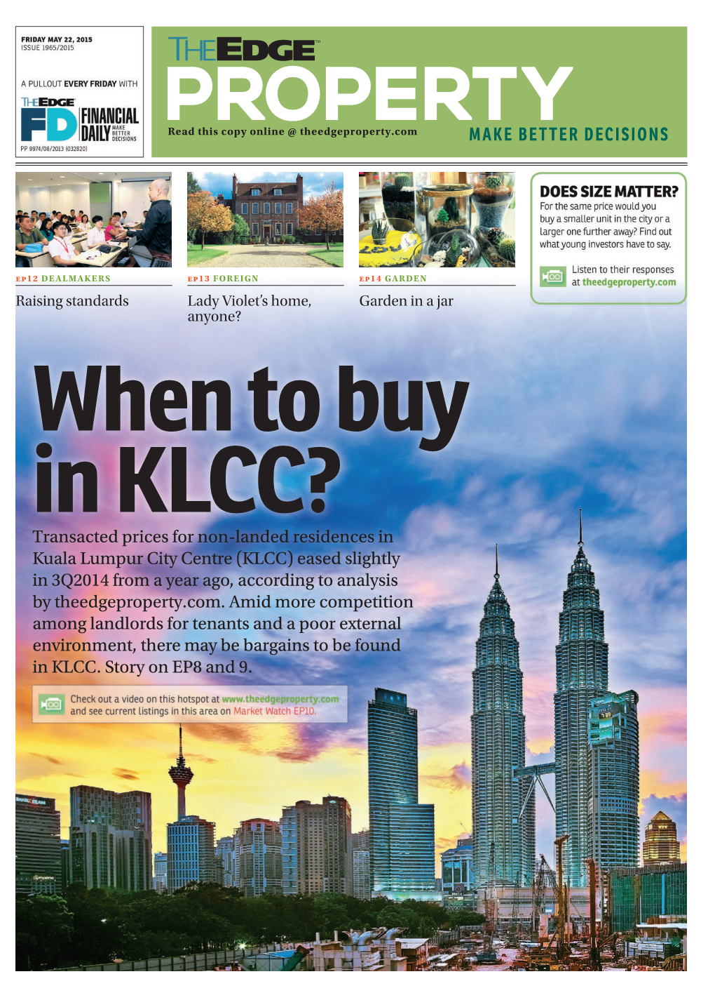 Transacted Prices for Non-Landed Residences in Kuala Lumpur City Centre (KLCC) Eased Slightly in 3Q2014 from a Year Ago, According to Analysis by Theedgeproperty.Com