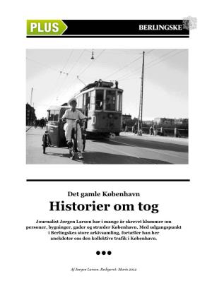 Det Gamle København Historier Om Tog