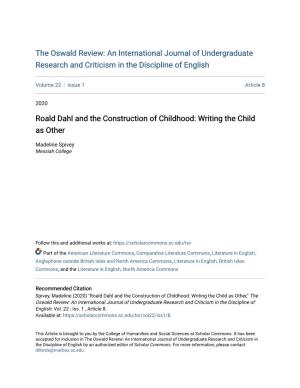 Roald Dahl and the Construction of Childhood: Writing the Child As Other