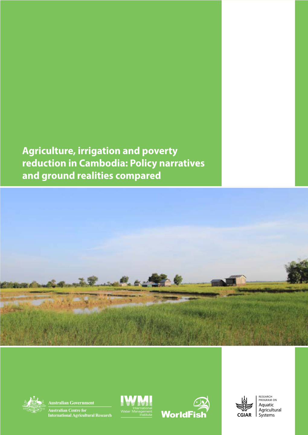 Agriculture, Irrigation and Poverty Reduction in Cambodia: Policy