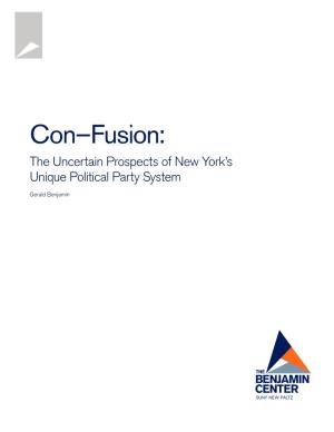 Con–Fusion: the Uncertain Prospects of New York’S Unique Political Party System