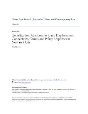 Gentrification, Abandonment, and Displacement: Connections, Causes, and Policy Responses in New York City Peter Marcuse