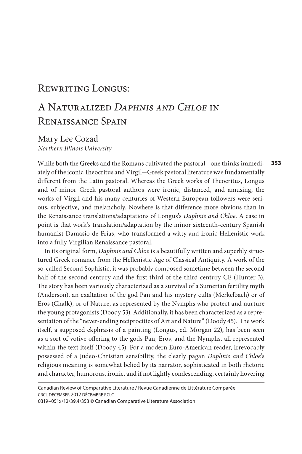 Rewriting Longus: a Naturalized Daphnis and Chloe in Renaissance Spain Mary Lee Cozad Northern Illinois University