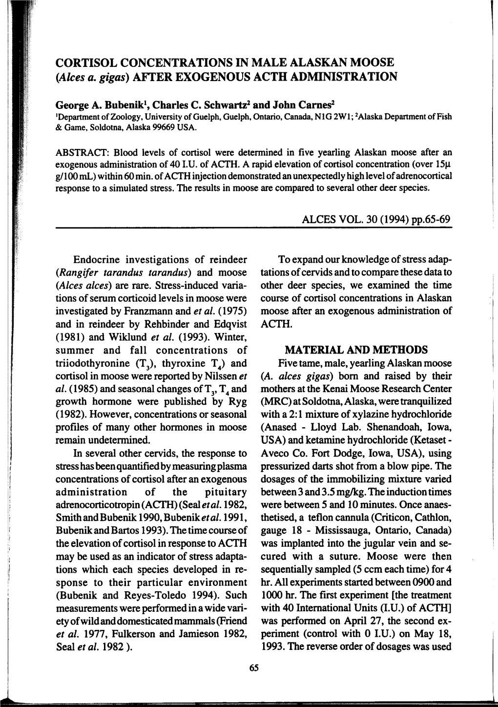 CORTISOL CONCENTRATIONS in MALE ALASKAN MOOSE (Alces A