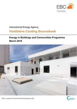 International Energy Agency Ventilative Cooling Sourcebook