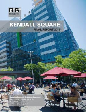 Kendall Square Final Report 2013
