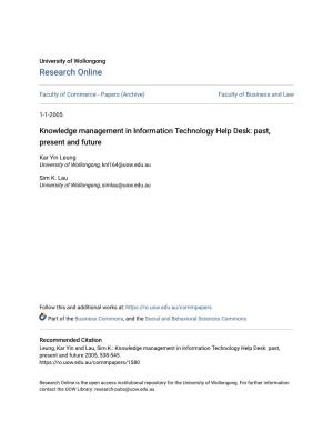 Knowledge Management in Information Technology Help Desk: Past, Present and Future
