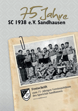 Festschrift Liefert Der SC Sandhausen Einen Bericht Über 75 Jahre Vereinsgeschichte
