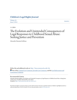 The Evolution and Unintended Consequences of Legal Responses to Childhood Sexual Abuse: Seeking Justice and Prevention, 34 CHILD