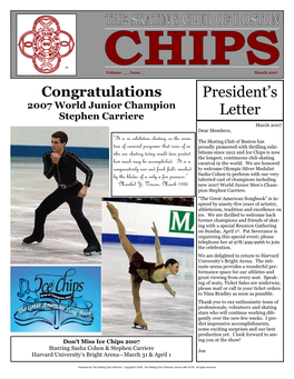 March 2007 Congratulations President’S 2007 World Junior Champion Stephen Carriere Letter March 2007 Dear Members