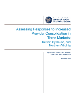 Assessing Responses to Increased Provider Consolidation in Three Markets: Detroit, Syracuse, and Northern Virginia