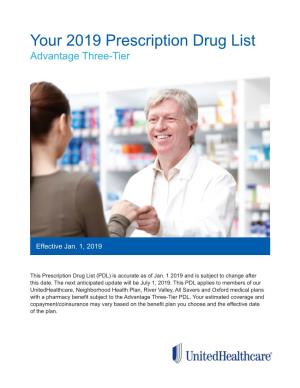 2019 Prescription Drug List Advantage Three-Tier