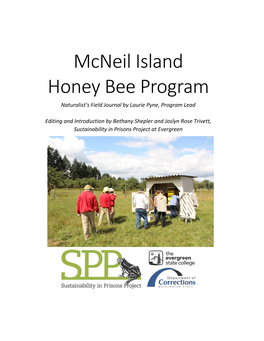 Mcneil Island Honey Bee Program Naturalist’S Field Journal by Laurie Pyne, Program Lead