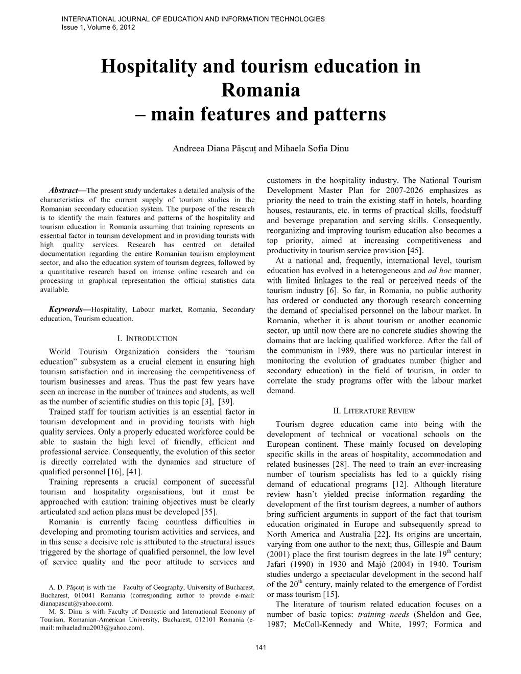 Hospitality and Tourism Education in Romania – Main Features and Patterns