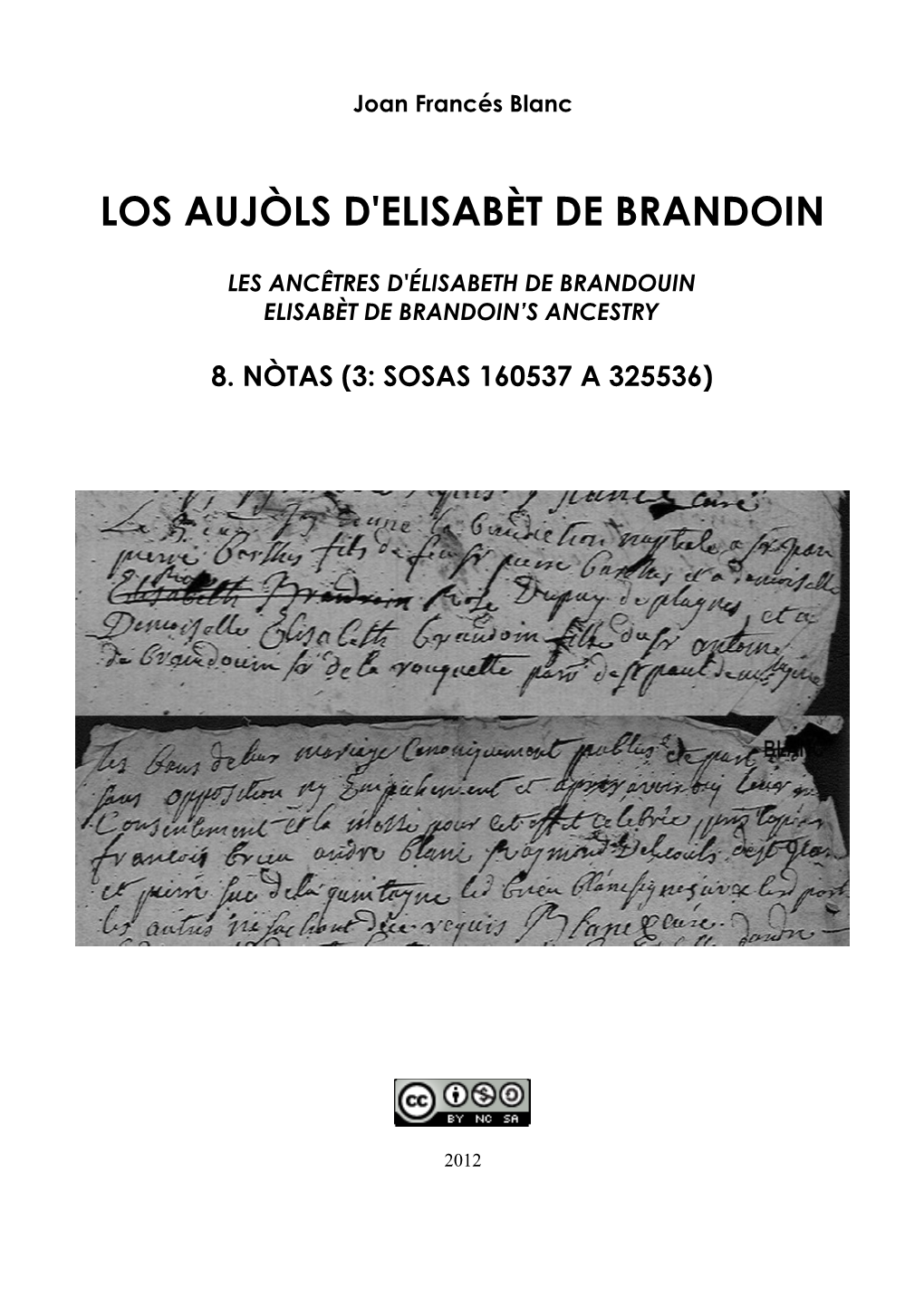 Los Aujòls D'elisabèt De Brandoin