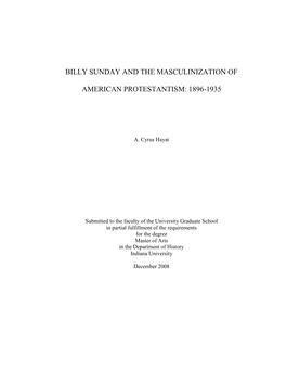 Billy Sunday and the Masculinization of American Protestantism: 1896-1935