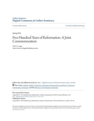 Five Hundred Years of Reformation: a Joint Commemoration Dirk G