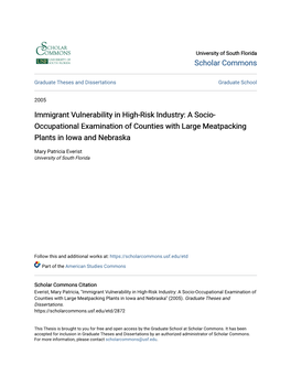 Immigrant Vulnerability in High-Risk Industry: a Socio- Occupational Examination of Counties with Large Meatpacking Plants in Iowa and Nebraska