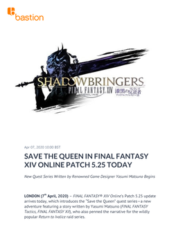 Save the Queen in Final Fantasy Xiv Online Patch 5.25 Today