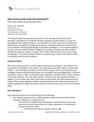 Ado-Trastuzumab Emtansine (Kadcyla®) Prior Authorization Drug Coverage Policy