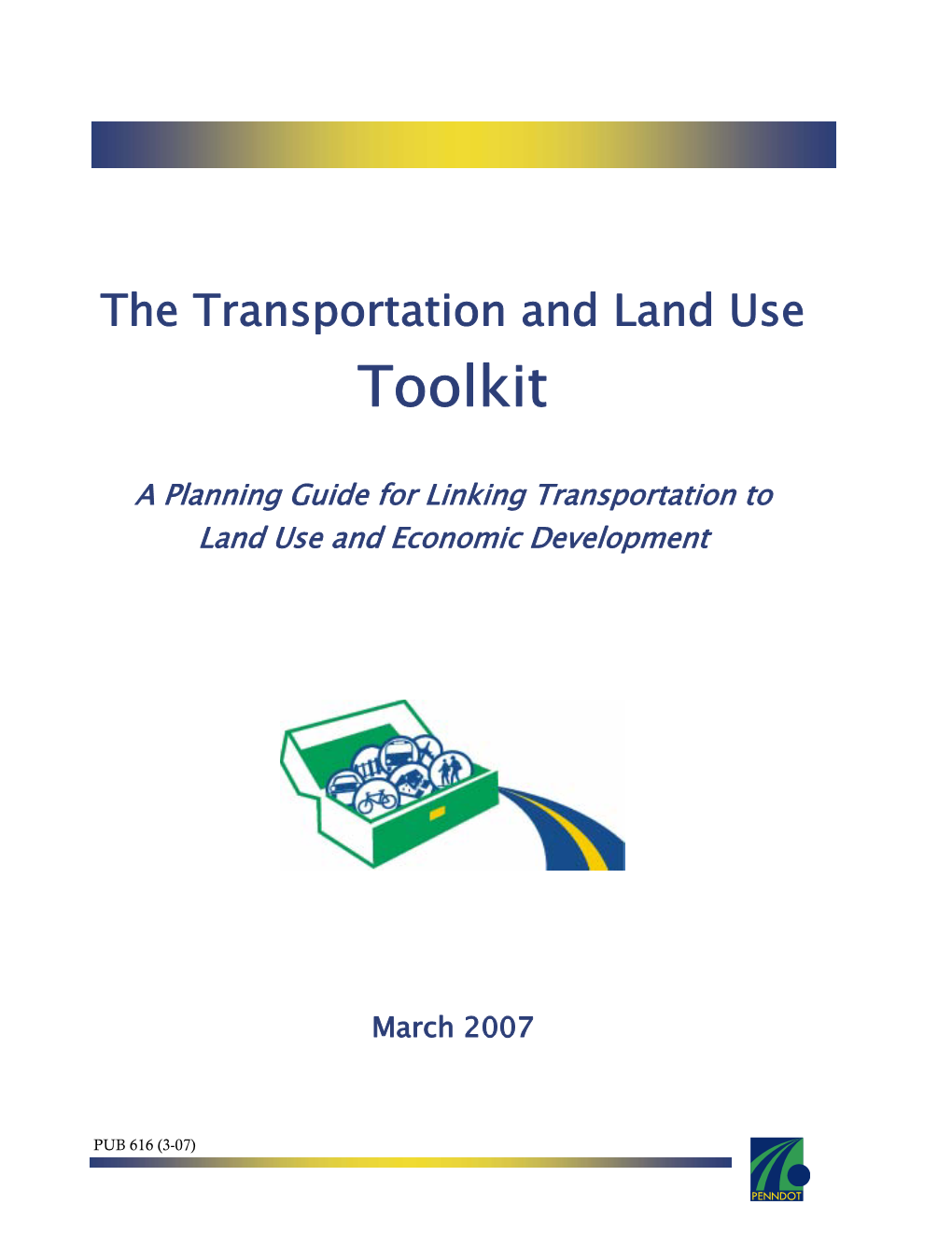 The Transportation and Land Use Toolkit