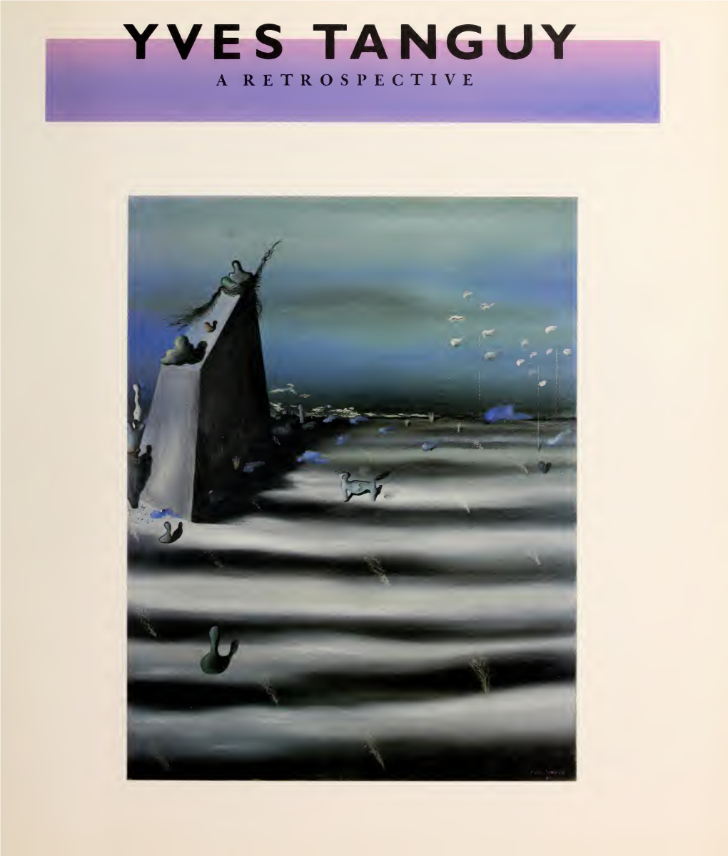 Yves Tanguy : a Retrospective