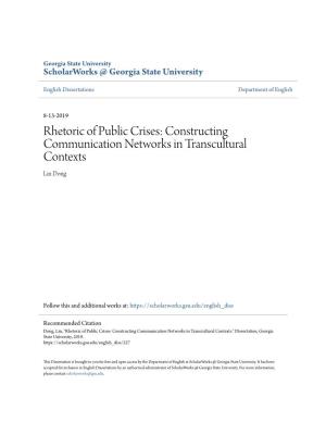 Rhetoric of Public Crises: Constructing Communication Networks in Transcultural Contexts Lin Dong