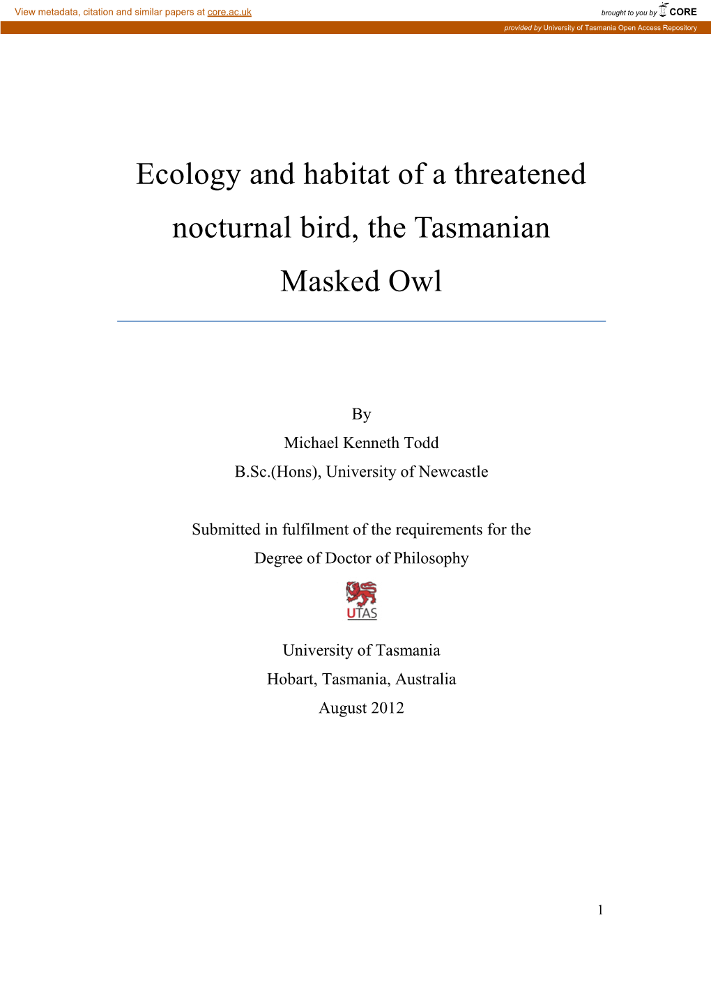 Ecology and Habitat of a Threatened Nocturnal Bird, the Tasmanian Masked Owl