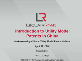 Introduction to Utility Model Patents in China, Thomas Moga